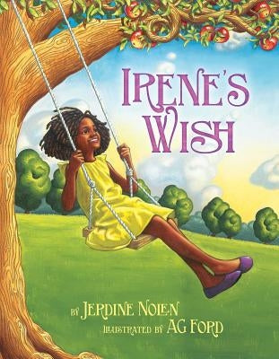Irene's Wish by Nolen, Jerdine