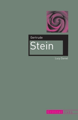 Gertrude Stein by Daniel, Lucy