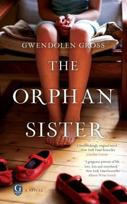 The Orphan Sister by Gross, Gwendolen