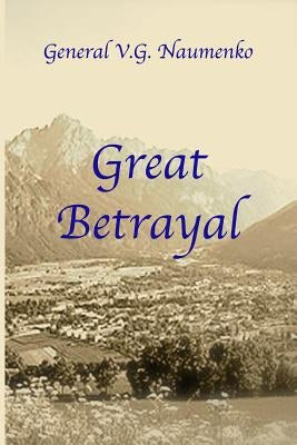 Great Betrayal by Dritschilo, William