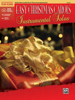 Easy Christmas Carols Instrumental Solos for Strings: Violin, Book & Online Audio/Software [With CD (Audio)] by Galliford, Bill