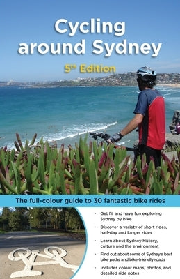 Cycling Around Sydney by Ashley, Bruce