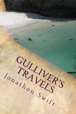 Gulliver's Travels: Into Several Remote Nations Of The World by Swift, Jonathon