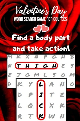 Valentine's Day Game for Couples: Word Search Challenge for Adults - Naughty Foreplay - Large Print - Romantic Puzzle Book - for Boyfriend, Girlfriend by Books, Enamoured