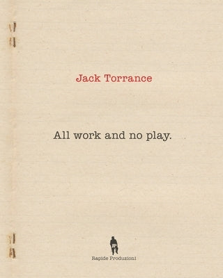 All Work and No Play by Produzioni, Rapide