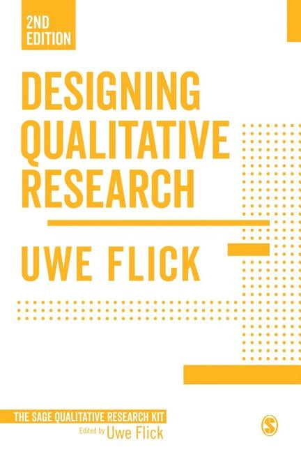 Designing Qualitative Research by Flick, Uwe