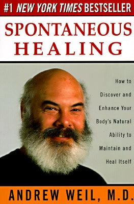 Spontaneous Healing by Weil, Andrew