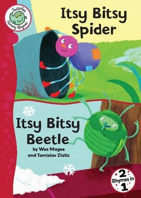 Itsy Bitsy Spider and Itsy Bitsy Beetle by Magee, Wes