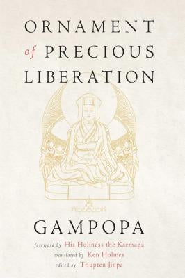Ornament of Precious Liberation by Gampopa