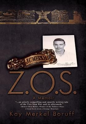 Z.O.S.: A Memoir by Boruff, Kay Merkel