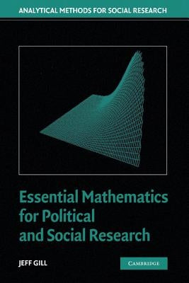 Essential Mathematics for Political and Social Research by Gill, Jeff