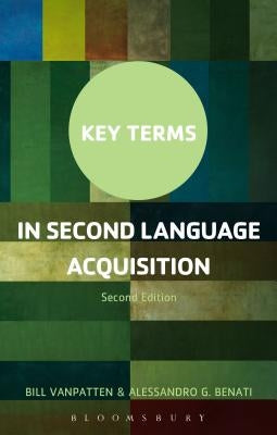 Key Terms in Second Language Acquisition by VanPatten, Bill