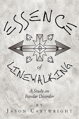 Essence of Linewalking by Cartwright, Jason