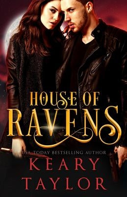 House of Ravens by Taylor, Keary