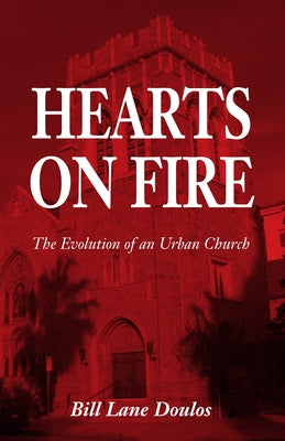 Hearts on Fire by Doulos, Bill Lane