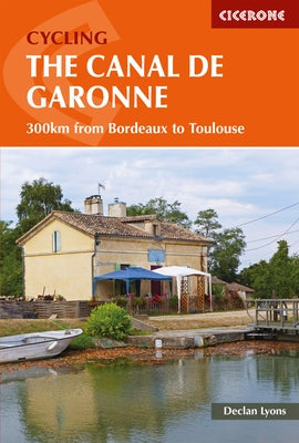 Cycling the Canal de la Garonne: 300km from Bordeaux to Toulouse by Lyons, Declan