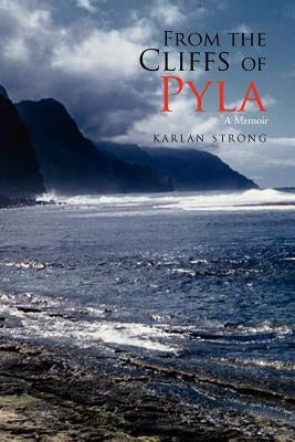 From the Cliffs of Pyla by Strong, Karlan