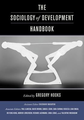 The Sociology of Development Handbook by Hooks, Gregory