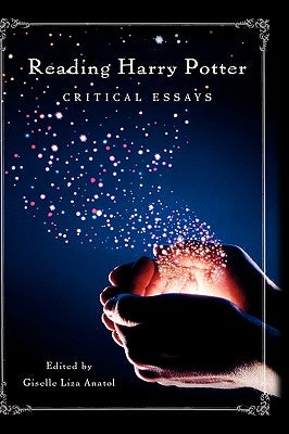Reading Harry Potter: Critical Essays by Epstein, David G.