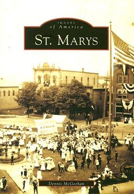 St. Marys by McGeehan, Dennis