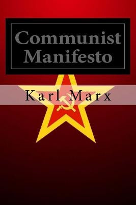 Communist Manifesto by Engels, Friedrich