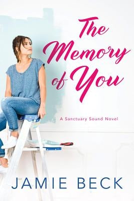 The Memory of You by Beck, Jamie