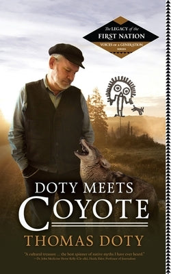 Doty Meets Coyote by Doty, Thomas
