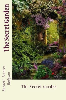 The Secret Garden by Sir Angels