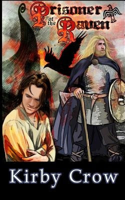 Prisoner of the Raven by Crow, Kirby