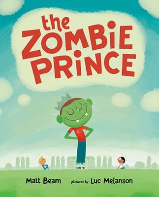 The Zombie Prince by Beam, Matt