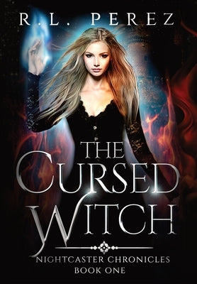 The Cursed Witch: A Paranormal Enemies to Lovers by Perez, R. L.
