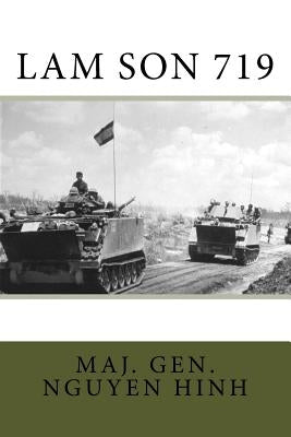 Lam Son 719 by Hinh, Maj Gen Nguyen Duy