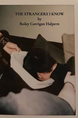 The Strangers I Know by Treskow, Davey