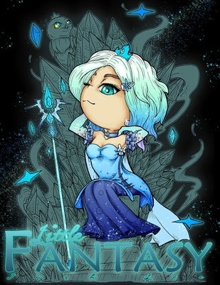 Little Fantasy: By: Jash Lee by Lee, Jash