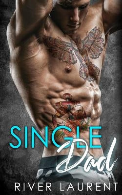 Single dad by Laurent, River