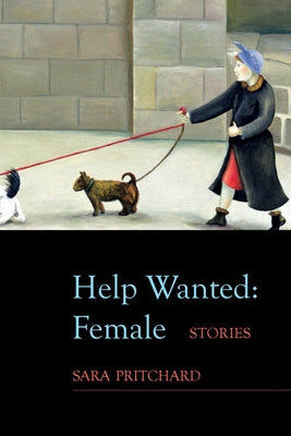 Help Wanted: Female by Pritchard, Sara