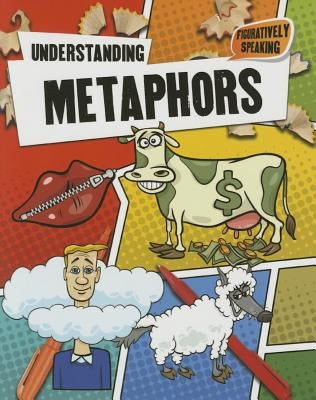 Understanding Metaphors by Johnson, Robin