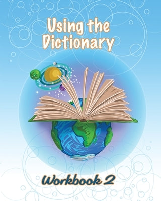 Using the Dictionary: Workbook 2 by Books, Heron