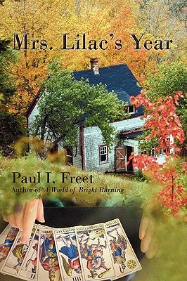 Mrs. Lilac's Year by Freet, Paul I.