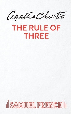 The Rule of Three by Christie, Agatha