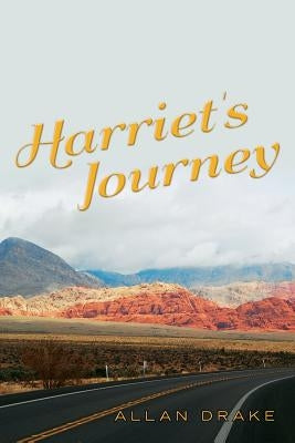 Harriet's Journey by Drake, Allan