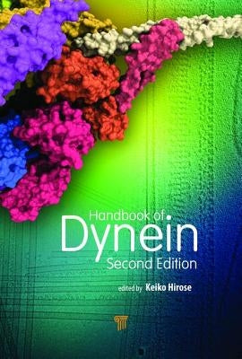 Handbook of Dynein (Second Edition) by Hirose, Keiko