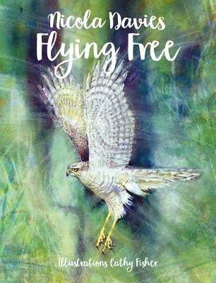 Flying Free by Davies, Nicola