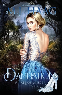 Damnation: A Cinderella Retelling by Haag, M. J.