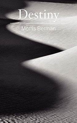 Destiny by Berman, Morris