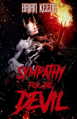 Sympathy For the Devil: The Best of Hail Saten, Vol. 1 by Keene, Brian