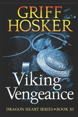 Viking Vengeance by Hosker, Griff
