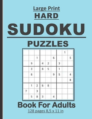 Large Print Hard Sudoku Puzzles Book For Adults: 100 Hard sudoku puzzles book for adults/seniors . Nice birthday gift for parents and friends. by Publishing, Tamoh Art