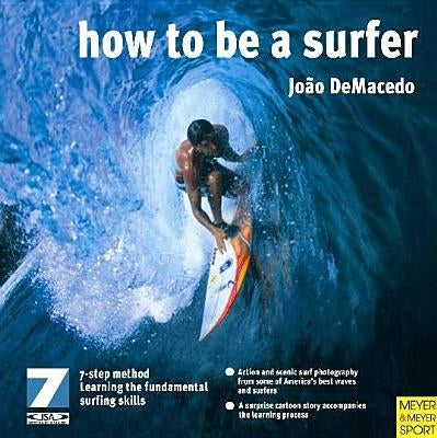 How to Be a Surfer by De Macedo, Joao