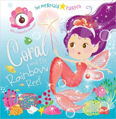 Coral and the Rainbow Reef by Greening, Rosie